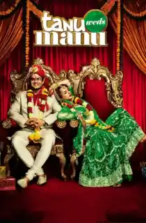 Tanu Weds Manu (2011) BluRay Hindi Full Movie 480p | 720p | 1080p
