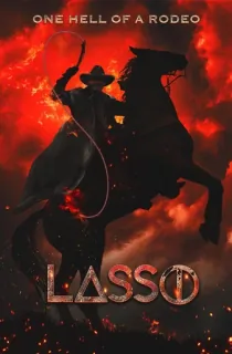 Lasso (2017) Dual Audio {Hindi-English} 480p [400MB] | 720p [1.3GB] | 1080p [2GB]