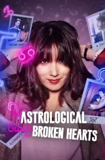 An Astrological Guide for Broken Hearts (2022) Season 2 Dual Audio [Hindi ORG. + English] Complete Netflix WEB Series 480p | 720p | 1080p WEB-DL