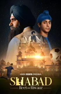 Shabad – Reet aur Riwaaz (2026) Season 1 Complete Hindi WEB Series 480p | 720p | 1080p | 2160p WEB-DL