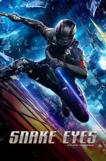 Snake Eyes: G.I. Joe Origins (2021) BluRay Dual Audio [Hindi ORG. + English] Full Movie 480p | 720p | 1080p
