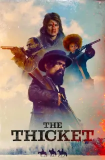 The Thicket (2024) BluRay Dual Audio [Hindi ORG. + English] Full Movie 480p [400MB] | 720p [1.1GB] | 1080p [2GB]