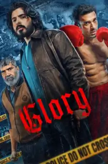 Glory (2026) Season 1 Multi Audio [Hindi + Tamil + Telugu] Complete WEB Series 480p | 720p | 1080p WEB-DL