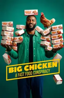 Big Chicken: A Fast Food Conspiracy – Netflix Original (2026) WEB-DL Multi Audio [Hindi ORG. + English + Tamil + Telugu] Full Movie 480p | 720p | 1080p | 2160p 4K