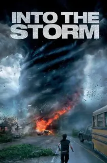 Into the Storm (2014) BluRay Dual Audio [Hindi ORG. + English] Full Movie 480p | 720p | 1080p