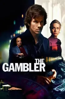 The Gambler (2014) BluRay Dual Audio [Hindi ORG. + English] Full Movie 480p | 720p | 1080p