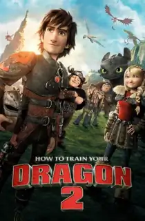 How to Train Your Dragon 2 (2014) BluRay Dual Audio [Hindi ORG. + English] Full Movie 480p [300MB] | 720p [1.1GB] | 1080p [2.3GB]