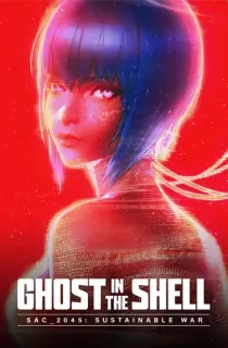 Ghost In The Shell: SAC_2045 Sustainable War (2022) Dual Audio {Hindi-English} 480p [400MB] | 720p [1.2GB] | 1080p [2GB]