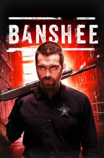 Banshee (Seasons 1-4) [English With Subtitles] Complete WEB-Series 720p | 1080p BluRay