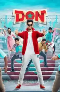 Don (2022) WEB-DL Multi Audio [Hindi ORG. + Tamil + Telugu + Malayalam + Kannada] Full Movie 480p [800MB] | 720p [1.5GB] | 1080p [3.3GB]