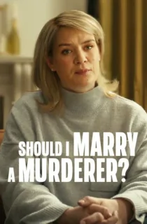 Should I Marry A Murderer? (2026) Season 1 [Hindi ORG. + Multi Audio] Netflix Original WEB Series 720p | 1080p WEB-DL