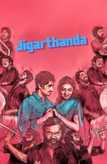 Jigarthanda (2014) Tamil Movie 480p [400MB] | 720p [950MB]