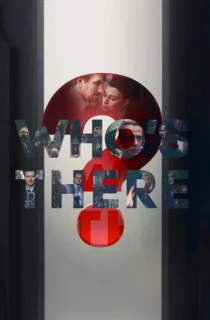 Who’s There? (2022) WEB-DL Dual Audio [Hindi ORG. + Russian] Full Movie 480p | 720p | 1080p