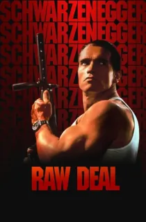 Raw Deal (1986) BluRay Dual Audio [Hindi ORG. + English] Full Movie 480p | 720p | 1080p