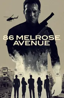 86 Melrose Avenue (2020) Dual Audio {Hindi-English} 480p [350MB] | 720p [850MB] | 1080p [1.4GB]