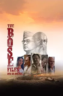 The Bose Files: Sach Ya Sazish (2026) HDTC Hindi (Clean) Full Movie 480p | 720p | 1080p