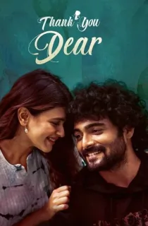 Thank You Dear (2025) WEB-DL Dual Audio [Hindi ORG. + Telugu] Full Movie 480p [450MB] | 720p [1.1GB] | 1080p [2.5GB] | 2160p 4K [13.4GB]