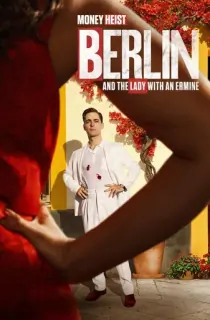 Berlin and the Lady with an Ermine (2026) Season 1 [Hindi ORG. + Multi Audio] Netflix Original WEB Series 480p | 720p | 1080p | 2160p 4K WEB-DL