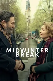 Midwinter Break (2026) BluRay Dual Audio [Hindi ORG. + English] Full Movie 480p | 720p | 1080p
