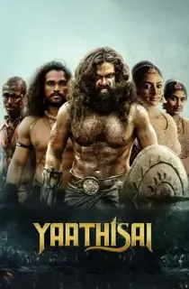 Yaathisai (2023) WEB-DL Dual Audio [Hindi ORG. + Tamil] Full Movie 480p [400MB] | 720p [1.2GB] | 1080p [2.6GB] | 2160p 4K [12.6GB]