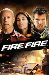 Fire with Fire (2012) BluRay Dual Audio [Hindi ORG. + English] Full Movie 480p | 720p | 1080p