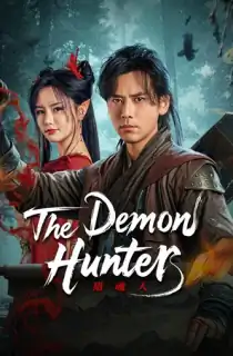 The Demon Hunter (2025) WEB-DL Multi Audio [Hindi ORG. + Chinese + Tamil + Telugu] Full Movie 480p [550MB] | 720p [1.3GB] | 1080p [2GB]
