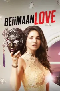 Beiimaan Love (2016) WEB-DL Hindi Full Movie 480p | 720p | 1080p