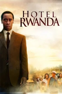 Hotel Rwanda (2004) BluRay Dual Audio {Hindi-English} 480p [500MB] | 720p [1.2GB] | 1080p [2.5GB]