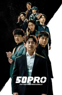 Fifties Professionals (2026) Season 1 Multi Audio [Hindi ORG. + Korean + Tamil + Telugu] Complete K-Drama WEB Series 720p | 1080p WEB-DL
