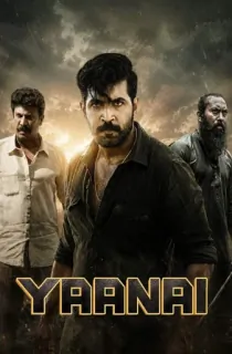 Yaanai (2022) WEB-DL Dual Audio [Hindi ORG. + Tamil] Full Movie 480p | 720p | 1080p | 2160p 4K