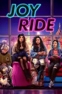 Joy Ride (2023) {English With Subtitles} Web-DL 480p [280MB] || 720p [765MB] || 1080p [1.82GB]