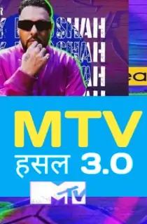 MTV Hustle – Season 3 (24th December – 2023) Hindi Full Indian Show 720p [350MB] HEVC HDRip