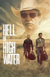 Hell or High Water (2016) BluRay Dual Audio [Hindi ORG. + English] Full Movie 480p [400MB] | 720p [1GB] | 1080p [2GB]