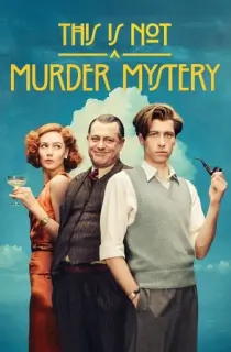 This is Not a Murder Mystery (2025) Season 1 Dual Audio [Hindi ORG. + English] Amazon Prime Original WEB Series 720p | 1080p WEB-DL