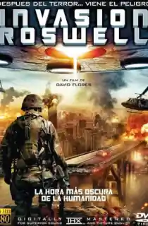 Invasion Roswell (2013) Dual Audio {Hindi-English} 480p [400MB] | 720p [1.2GB] | 1080p [2.6GB]