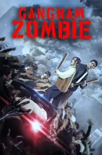 Gangnam Zombie (2023) (Hindi-Korean) WeB-DL 480p [245MB] || 720p [660MB] || 1080p [1.5GB]