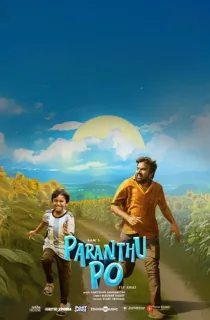 Paranthu Po (2025) Multi Audio [Hindi ORG. + Tamil + Telugu + Malayalam + Kannada + Marathi + Bengali] Full Movie WEB-DL 480p [850MB] | 720p [1.6GB] | 1080p [3.4GB] | 2160p 4K [12.6GB]