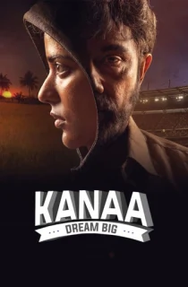 Not Out – Kanaa (2018) WEB-DL Dual Audio [Hindi ORG. + Tamil] Full Movie 480p [500MB] | 720p [1.2GB] | 1080p [3GB]