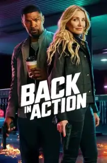 Back in Action (2025) WEB-DL Multi Audio [Hindi ORG. + English + Tamil + Telugu] 480p [650MB] | 720p [1.2GB] | 1080p [2.2GB]