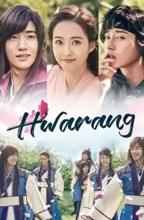 Hwarang Season 1 (Hindi-Korean) WeB-DL 480p [195MB] || 720p [550MB] || 1080p [1.1GB]