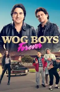 Wog Boys Forever (2022) BluRay {English With Subtitles} Full Movie 480p [350MB] | 720p [900MB] | 1080p [2.2GB]