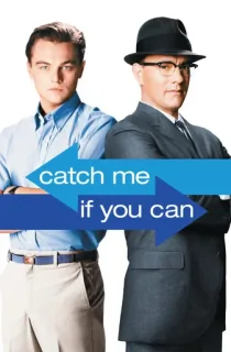 Catch Me If You Can (2002) Dual Audio {Hindi-English} 480p [500MB] | 720p [1.4GB] | 1080p [2.3GB]