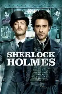 Sherlock Holmes (2009) Dual Audio [Hindi-English] 480p [400MB] | 720p [1GB] | 1080p [2.6GB]