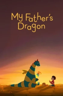 My Fathers Dragon (2022) Dual Audio {Hindi-English} 480p [350MB] | 720p [1GB] | 1080p [2.5GB]