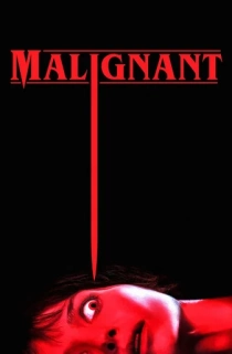 Malignant (2021) BluRay Dual Audio [Hindi ORG. + English] Full Movie 480p [350MB] | 720p [1GB] | 1080p [2.3GB] | 2160p 4K [14GB]