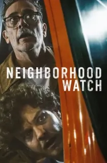 Neighborhood Watch (2025) Dual Audio [Hindi ORG. + English] Full Movie WEB-DL 480p [400MB] | 720p [800MB] | 1080p [4GB] | 2160p 4K [10.1GB]