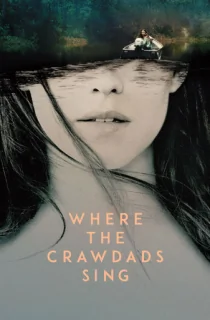 Where the Crawdads Sing (2022) BluRay Multi Audio [Hindi ORG. + English + Tamil + Telugu] 480p [600MB] | 720p [1.3GB] | 1080p [2.3GB]
