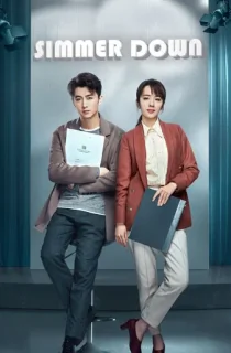 Simmer Down (2022) Season 1 [S01Ep01-30 Added] Hindi Dubbed ORG. (Chinese Drama TV Series) 480p | 720p WEB-DL