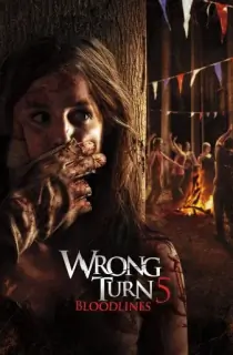 Wrong Turn 5: Bloodlines (2012) BluRay [English With Subtitles] Full Movie 480p | 720p | 1080p