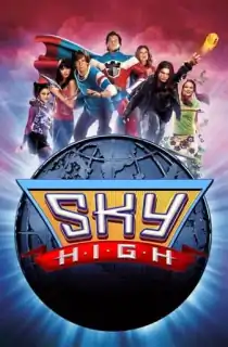 Sky High (2005) Dual Audio {Hindi-English} 480p [400MB] | 720p [850MB] | 1080p [1.5GB]